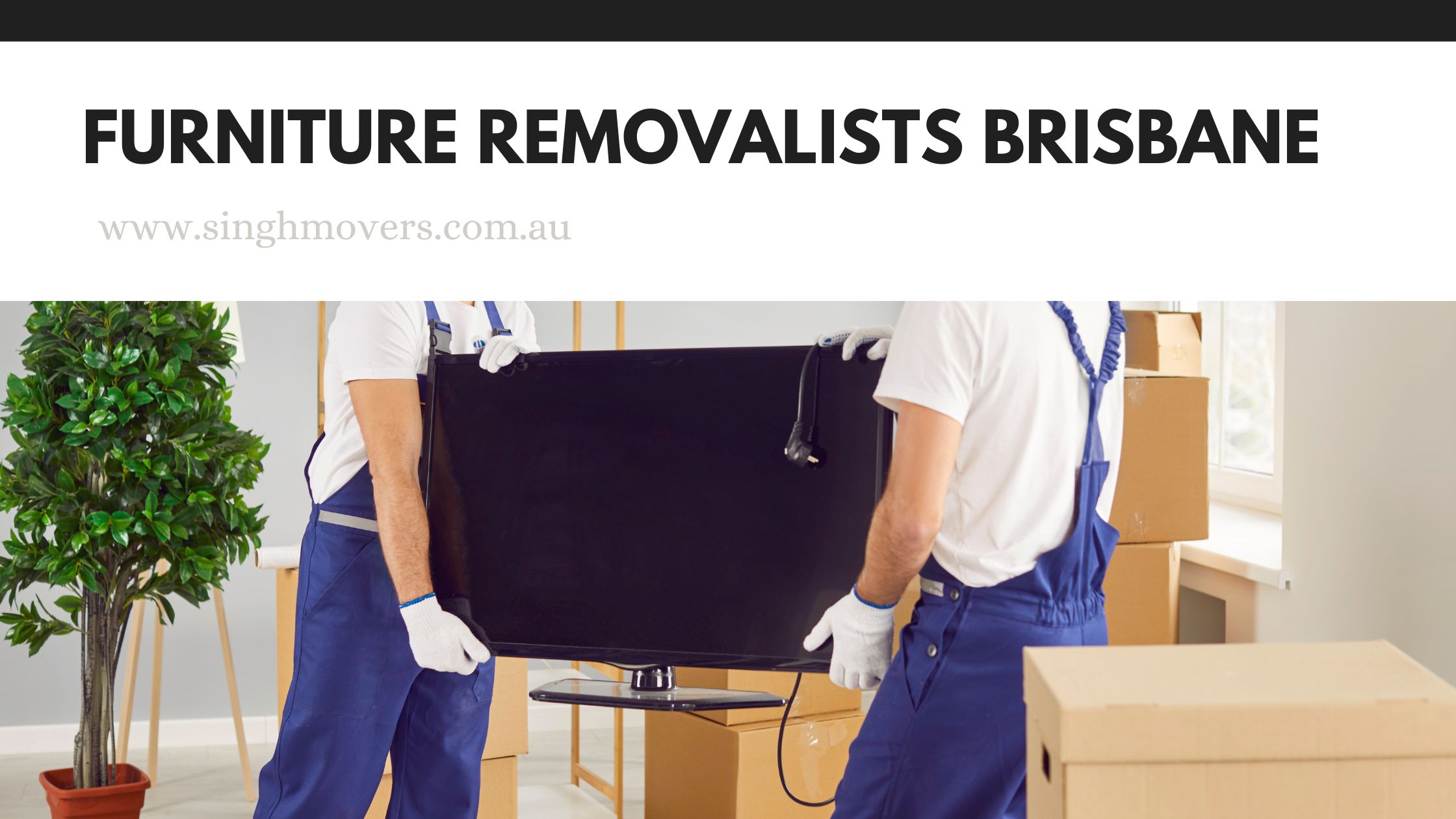 Furniture Removalists Brisbane